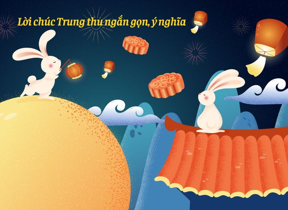 Lời chúc Trung thu ngắn gọn, ý nghĩa