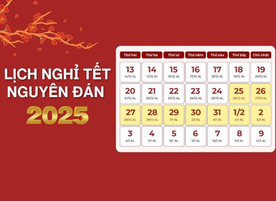 Lịch nghỉ Tết 2025 chính thức